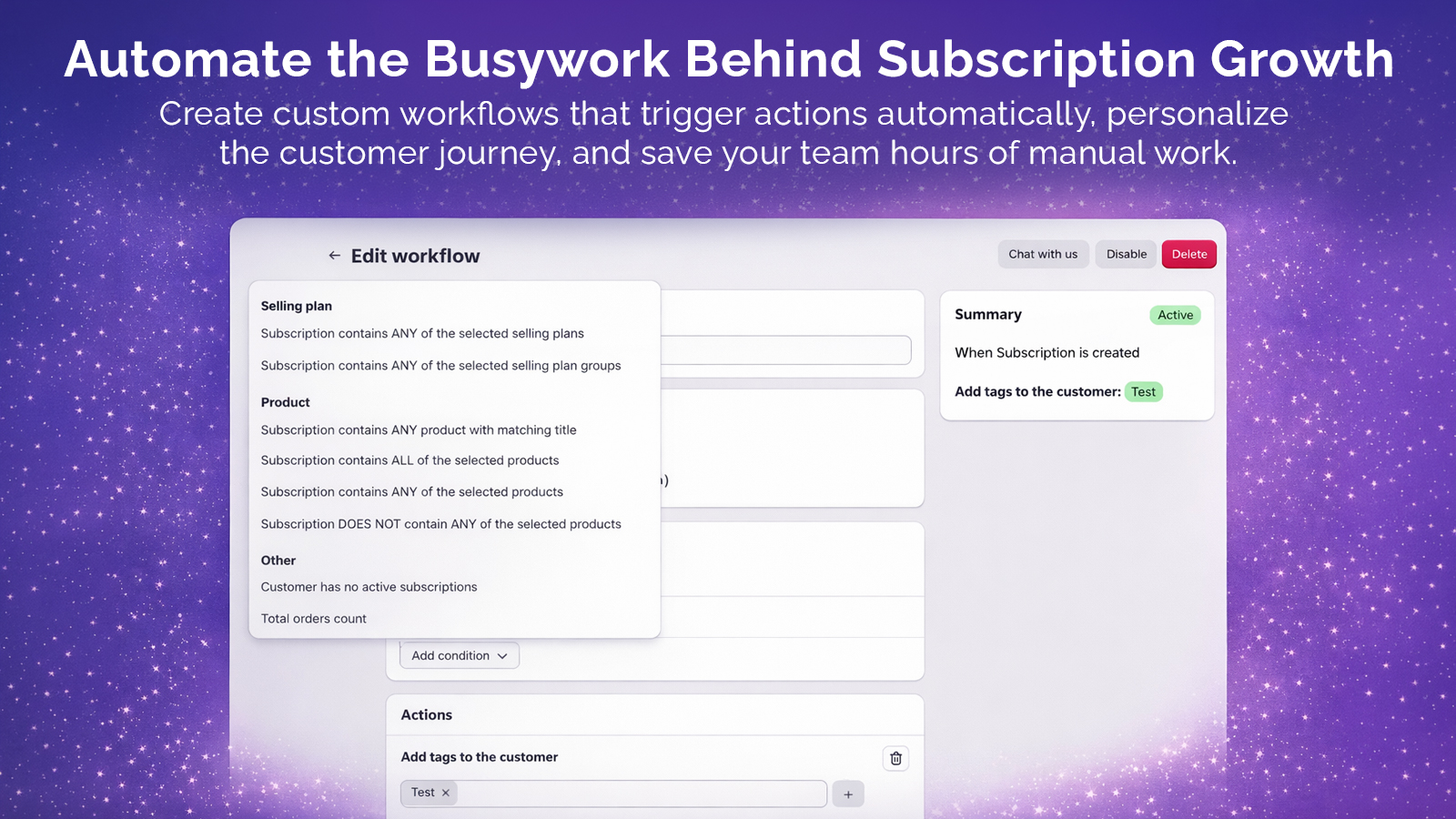 Automate your subscription program with custom workflows.